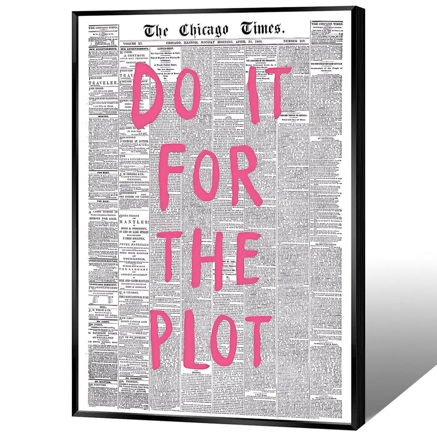Vintage Black and White Chicago Newspaper Canvas Wall Art Affirmation Pink Quote Do It For The Plot Room Aesthetic Framed Poster Retro Print for Drom Home Bedroom Decor 12 x 16 Inch